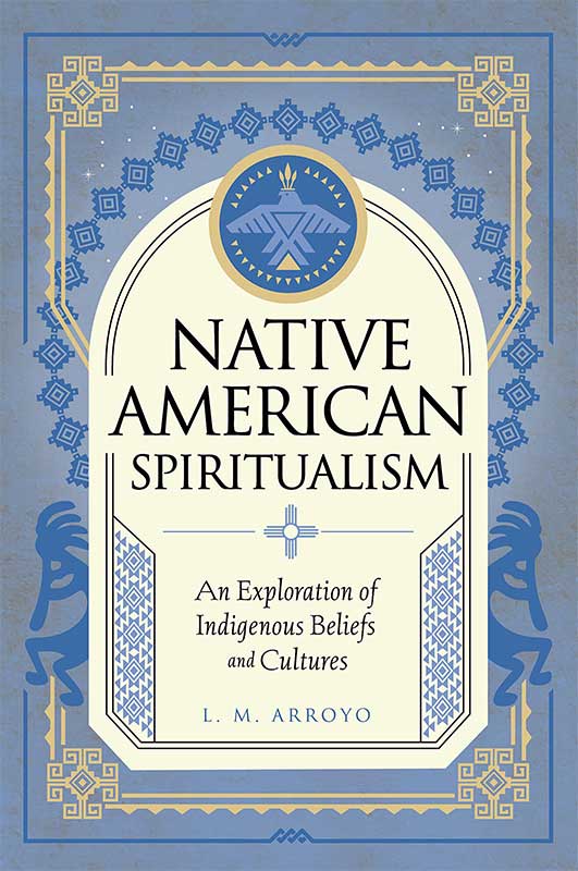 Native American Spiritualism (hc) by L M Arroto