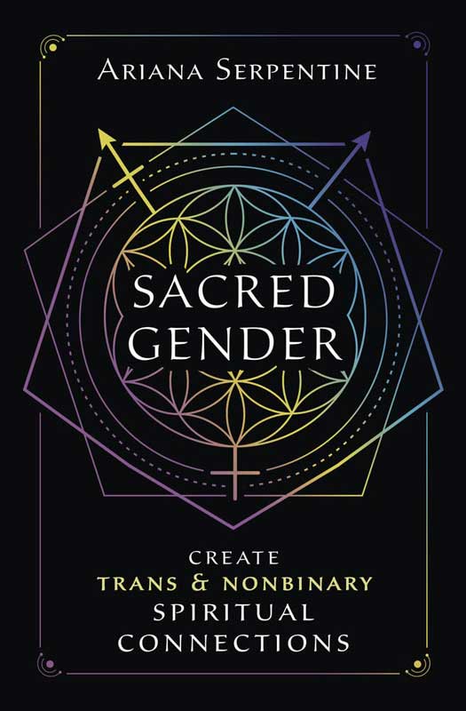 Sacred Gender by Ariana Serpentine